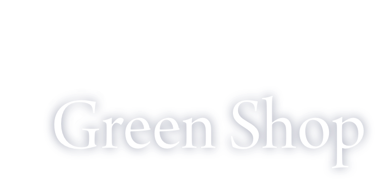 Green Shop／観葉植物・生活雑貨ショップ